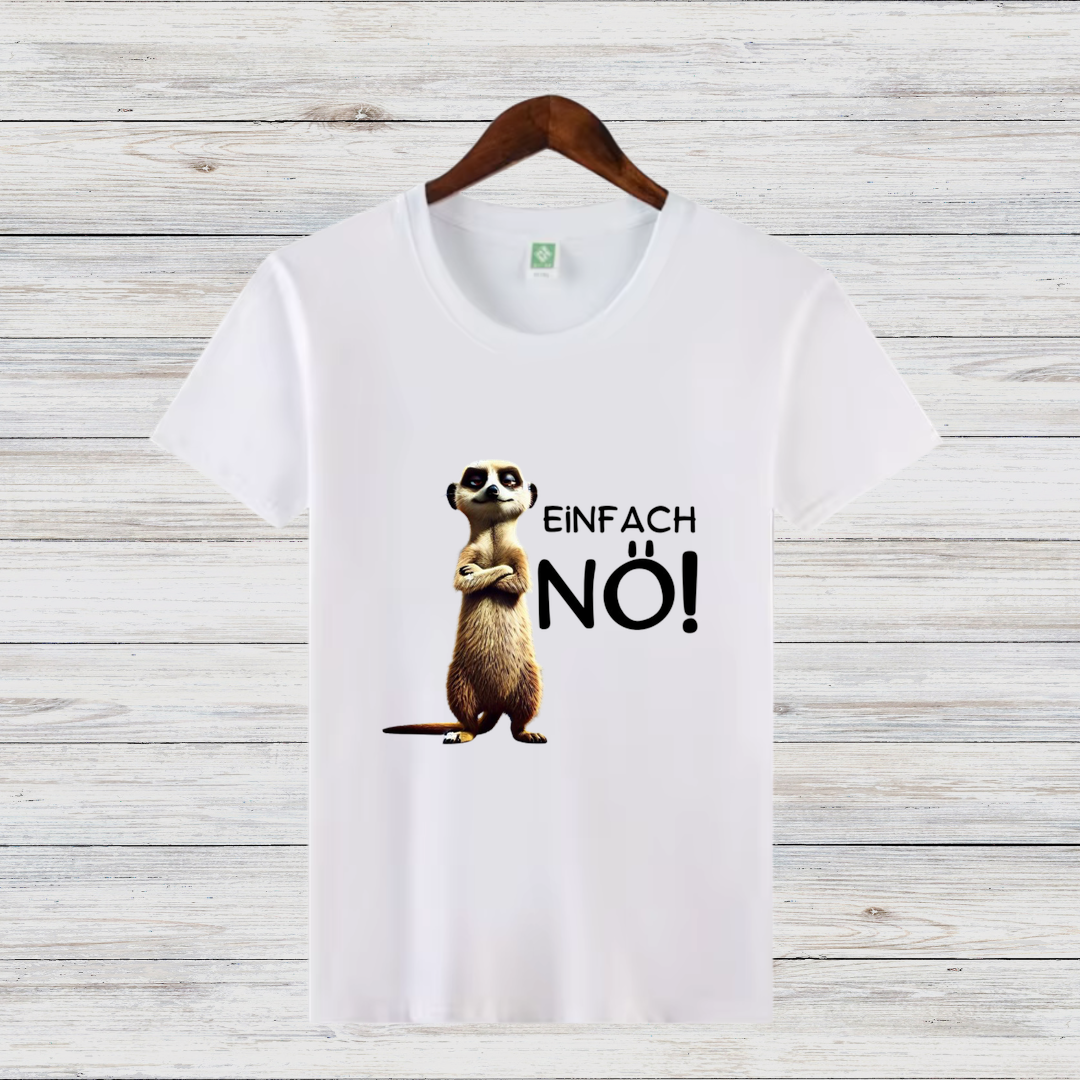 Einfach Nö! T-Shirt