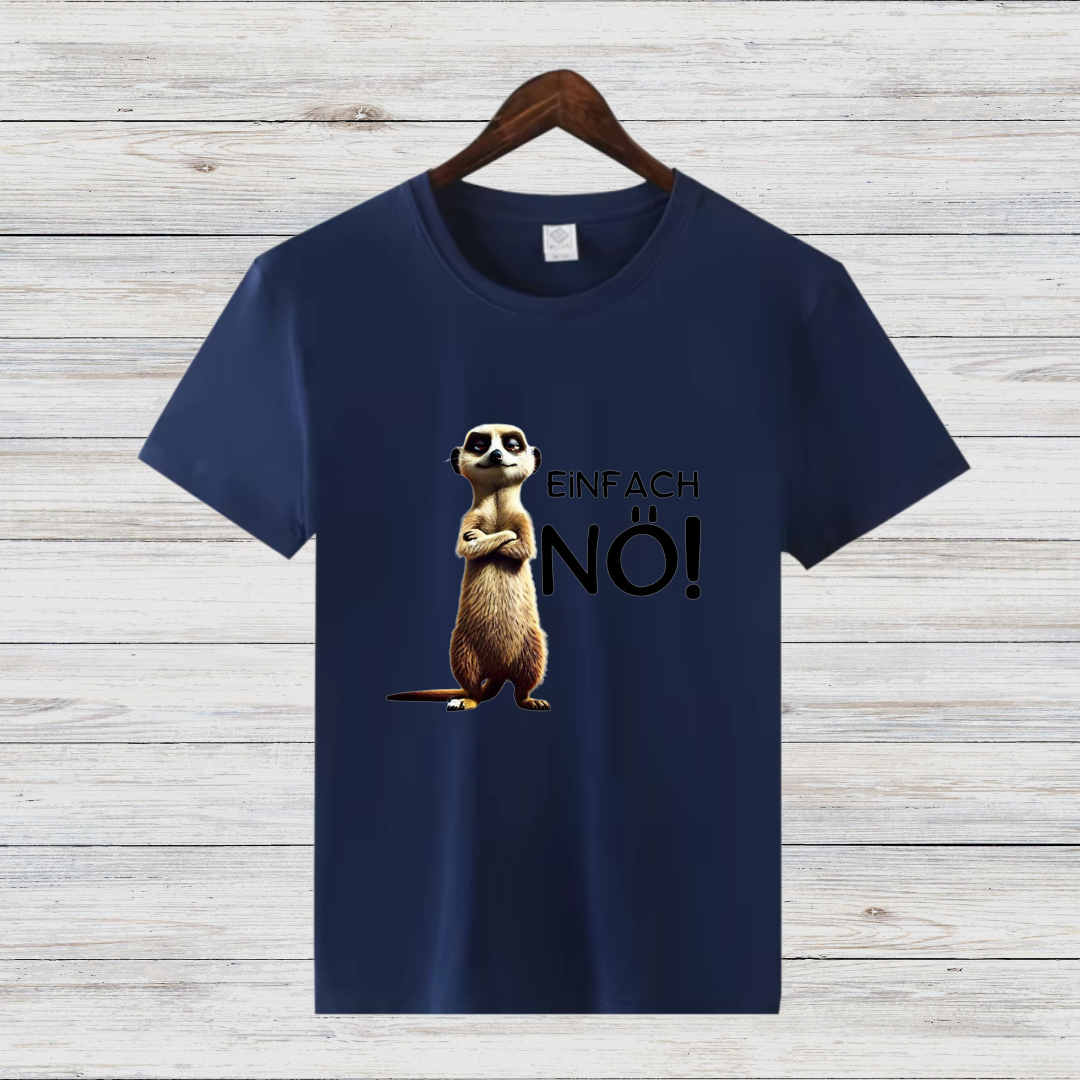 Einfach Nö! T-Shirt