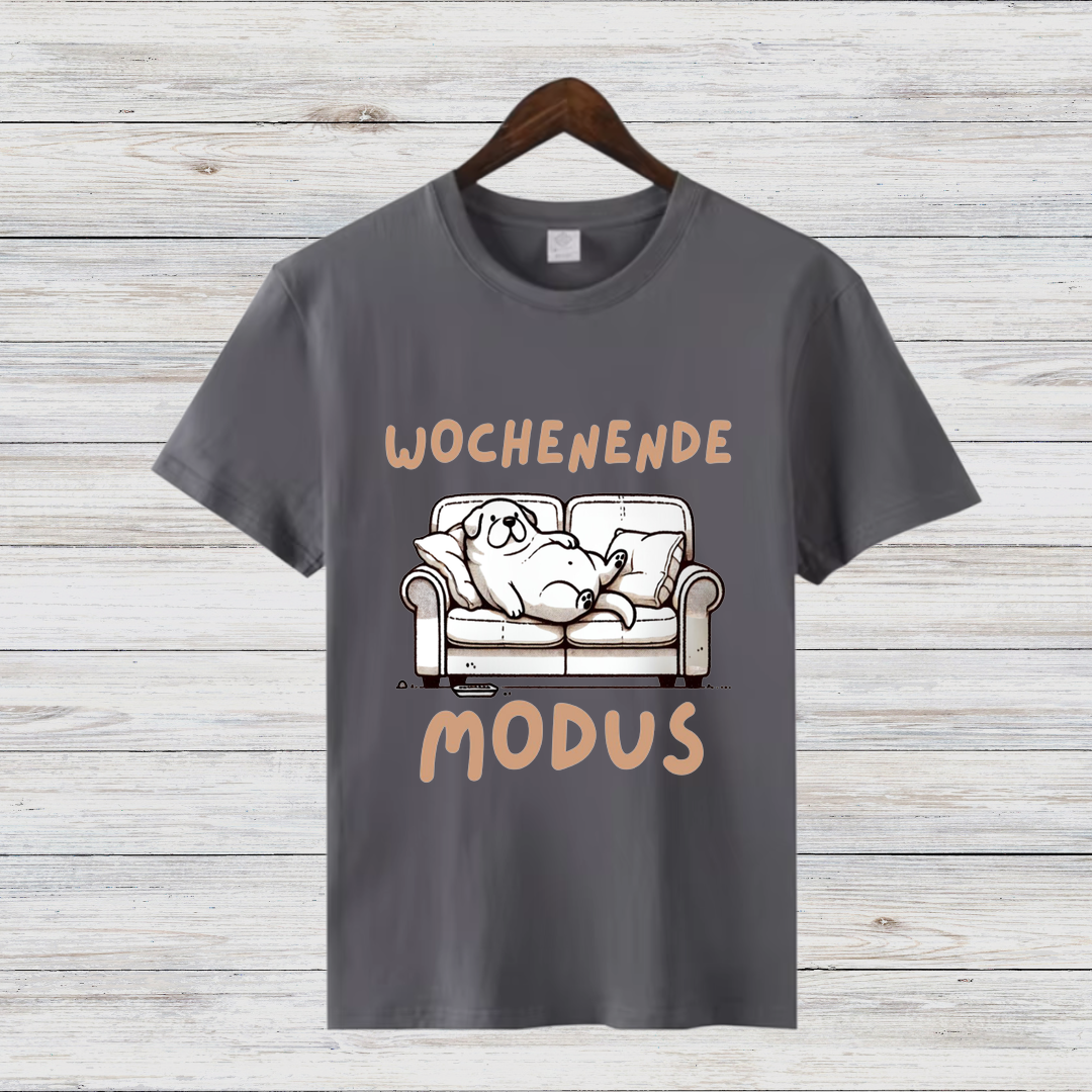 Wochenendmodus Shirt | Lustiges Hunde-Motiv | Statement Shirt für Couch-Liebhaber | Komfortables Freizeitshirt aus Baumwolle