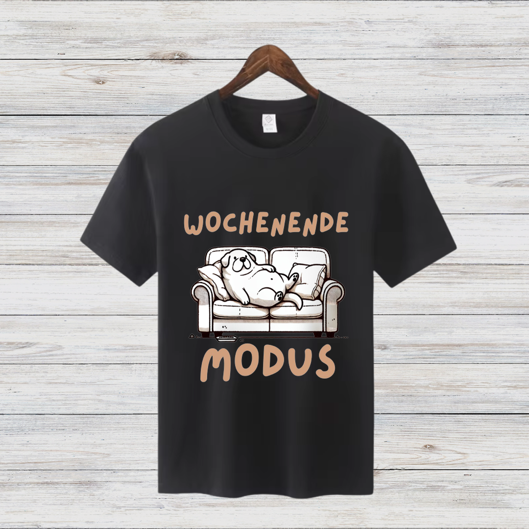 Wochenendmodus Shirt | Lustiges Hunde-Motiv | Statement Shirt für Couch-Liebhaber | Komfortables Freizeitshirt aus Baumwolle