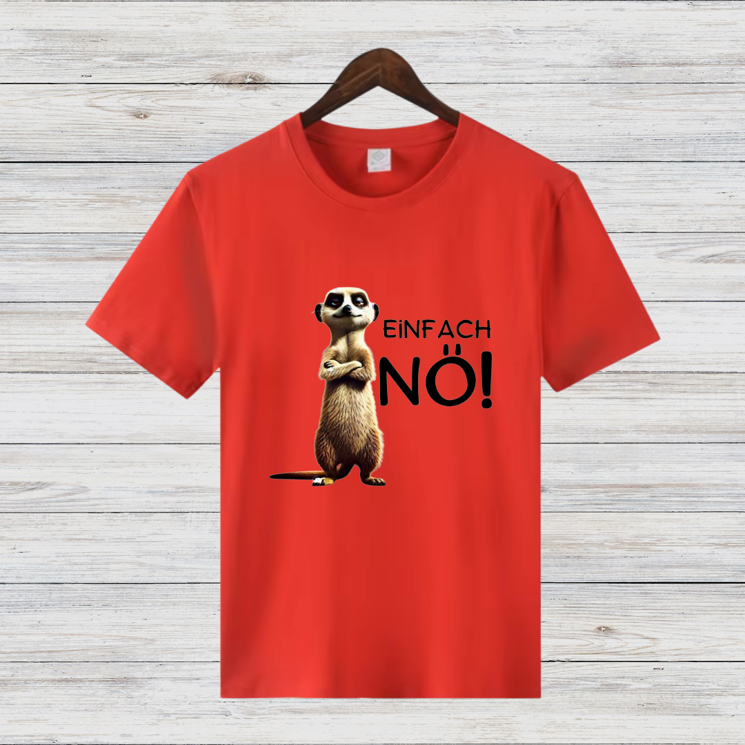 Einfach Nö! T-Shirt
