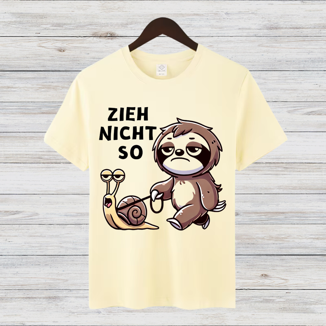 Zieh Nicht So | Lustiges Faultier T-Shirt | Humorvolles Schneckendesign | Statement Shirt für den Winter